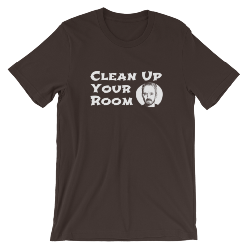 Clean Up Your Room Jordan Peterson T-Shirt Brown Unisex